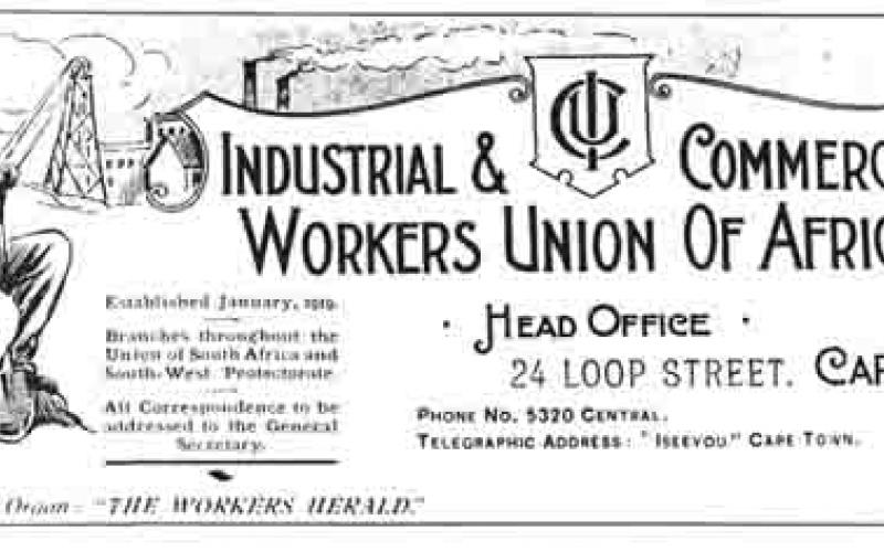 South African Industrial and Commerical Workers Union during the 1920s.